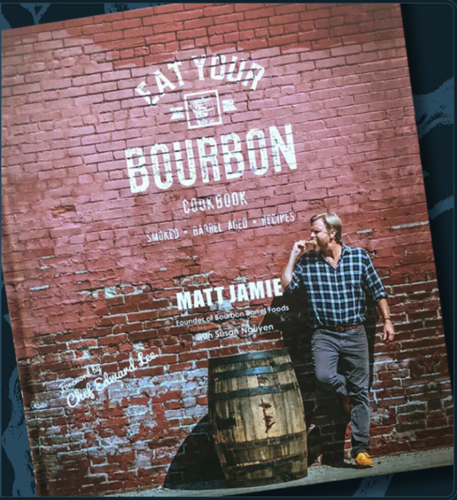 Eat Your Bourbon Cookbook