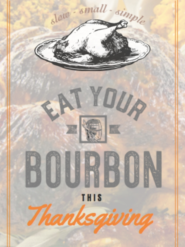 Eat Your Bourbon this thanksgiving graphic