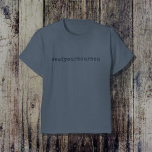 mens Grey T Shirt with the Text #eatyourbourbon