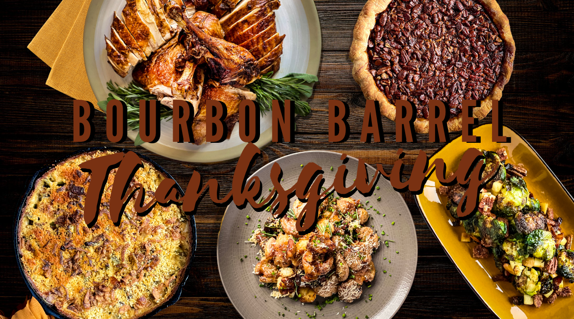 Thanksgiving Menu Bourbon Barrel Foods Recipes - Deep Fried Turkey - Smashed Potatoes - Brussels Sprouts - Green Bean Casserole - Old Fashioned Pecan Pie