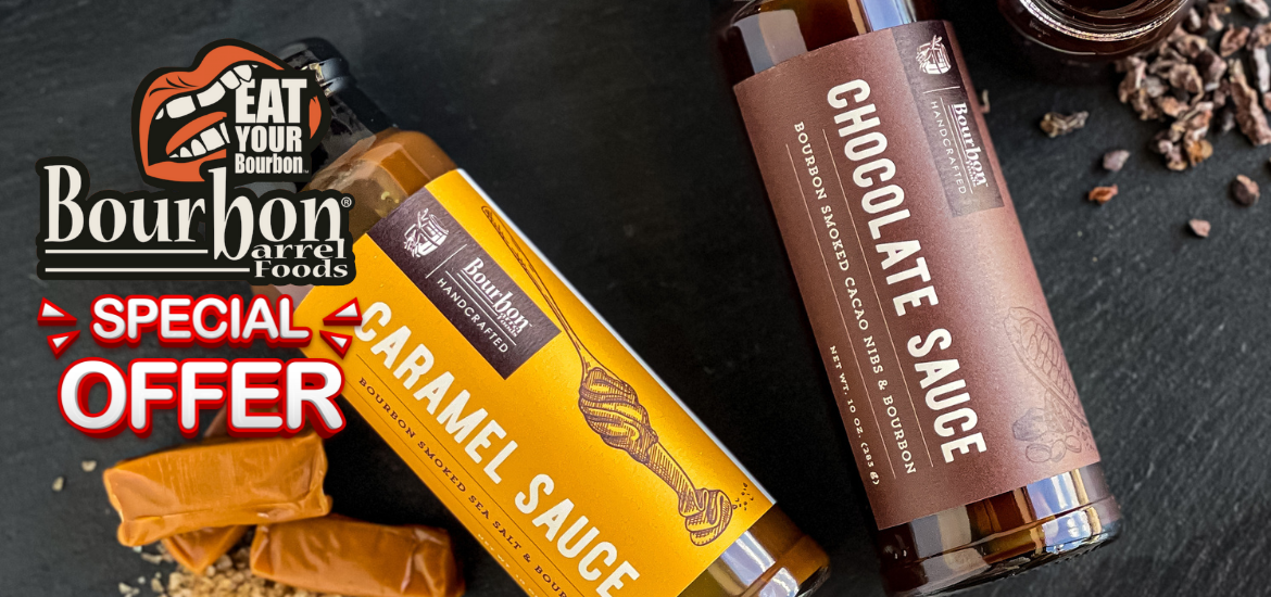 Special Offer on Bourbon Barrel Foods Caramel and Chocolate Sauce - Limited Time Only